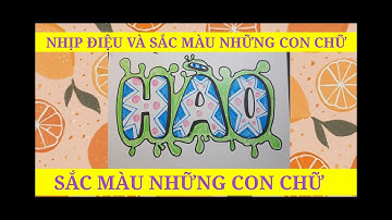 Nhịp điệu và Sắc màu chữ | BỐ CỤC CÁC CON CHỮ MĨ THUẬT 7 | LAYOUT OF LETTERS | KC art