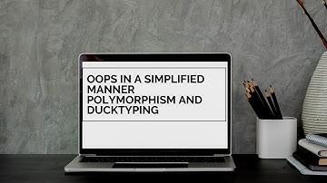 12. Polymorphism and DuckTyping | OOPs