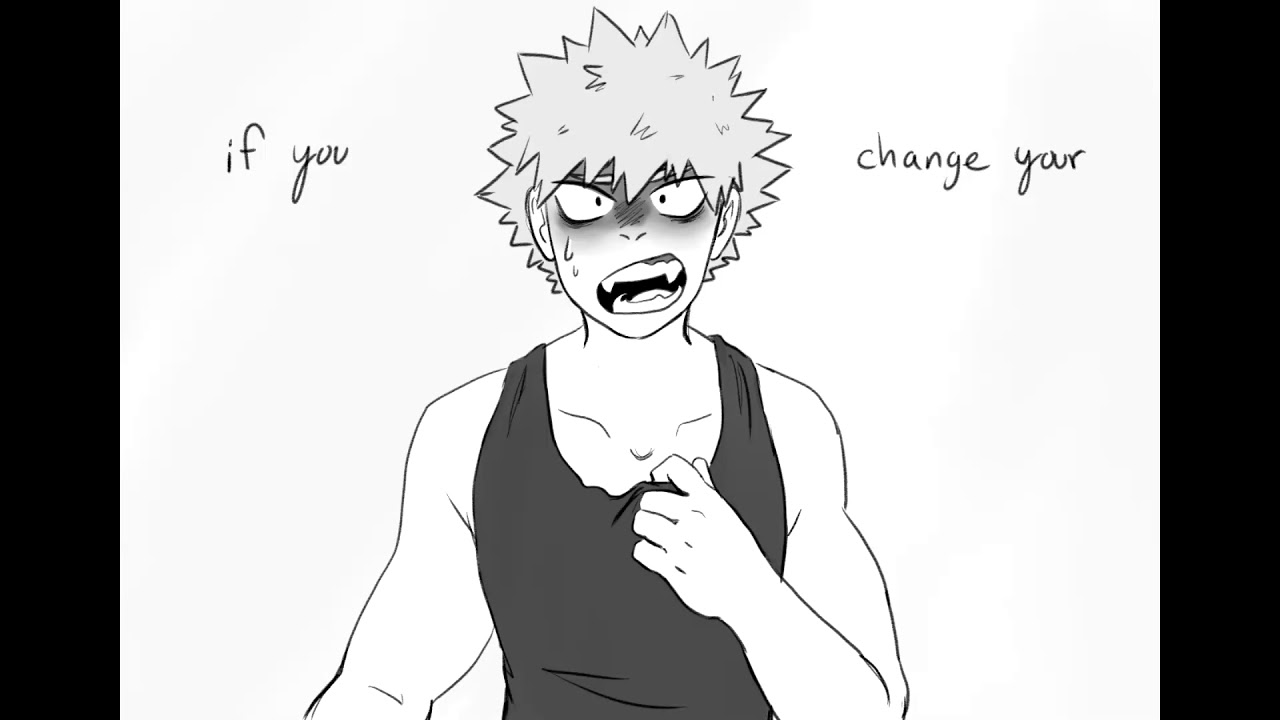 Change Your Mind BakuDeku Animatic - YouTube