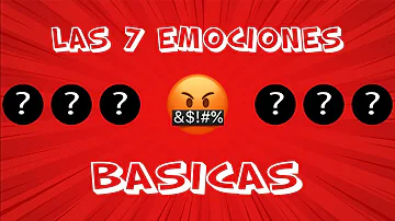 ¿Cuáles son las 7 emociones dominantes?