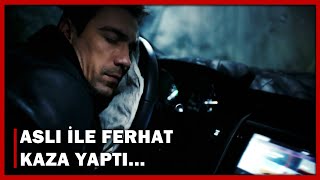 Aslı Ile Ferhat Kaza Yaptı - Siyah Beyaz Aşk 17.Bölüm