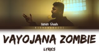 Vayojana Zombie - Lyrics | Hanan Shaah | Prakambanam |