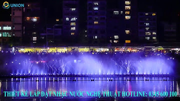 Biễu diễn nhạc nước nghệ thuật cực đẹp | Union JSCO