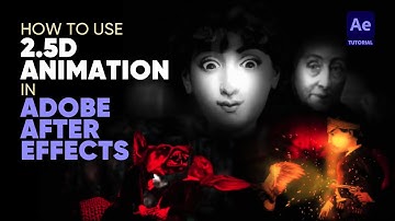Master 2.5D Animation in After Effects - A Complete Guide!