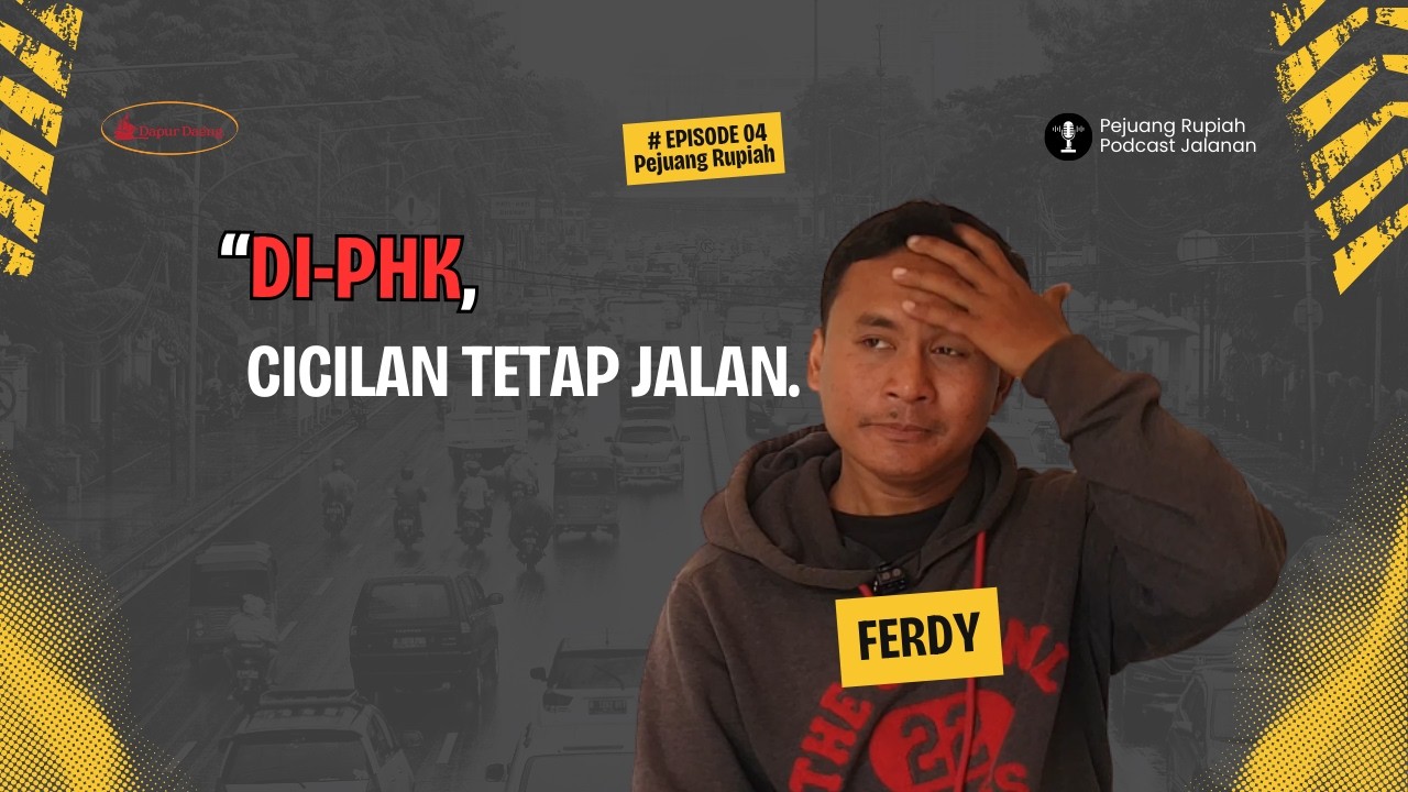 Di-PHK, Cicilan Tetap Jalan – Kisah Ojol Bertahan Demi Keluarga | Episode 4 Pejuang Rupiah