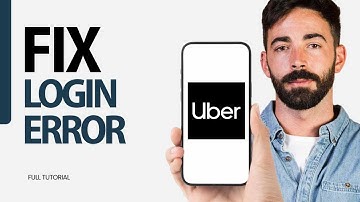 How To Fix Login Error On Uber App 2025