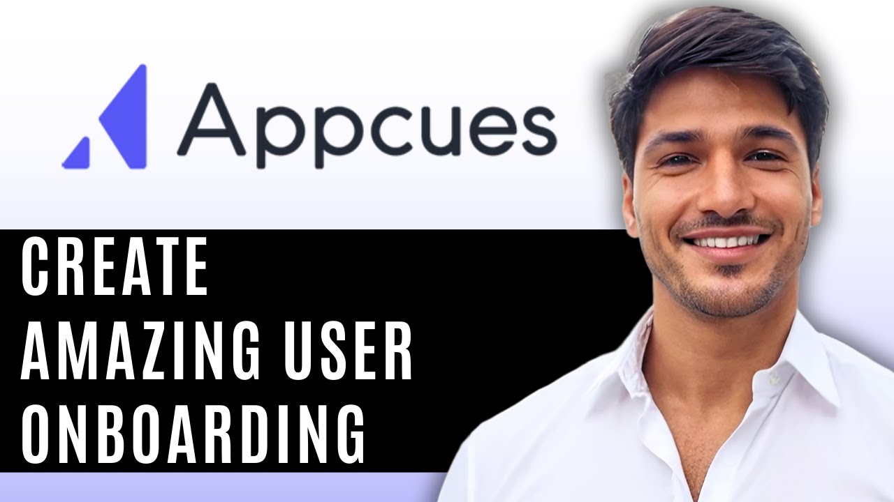 Appcues Tutorial 2025 | How to Create Amazing User Onboarding - YouTube