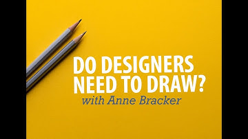 Do Graphic Designers Need to Know How to Draw? - With Anne Bracker from Graphic Design How To