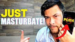 PORN EDGING: Should You Just Masturbate to Get It OVER WITH? (NoFap w/ Sex Addiction Specialist)