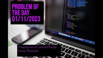 Frequencies of Limited Range Array Elements |Problem of the Day: 01/11/2023 | GFG |Hindi.