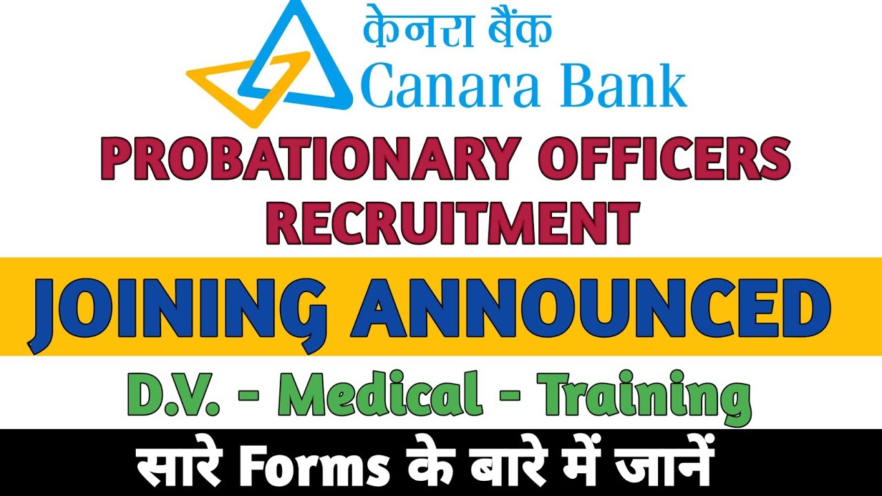 Canara Bank PO 2020 Joining|Good News for All Candidates [DV][Medical][Training] 