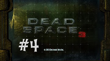 Dead Space 3 Co-op Walkthrough Part 4