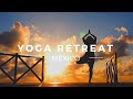 Beautiful Yoga Retreat | RayaWasHere