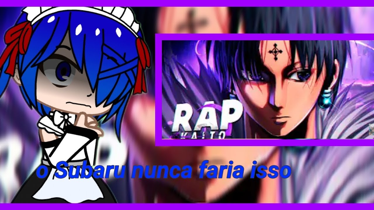 Rê:zero reagindo ao rap do Chrollo Lucilfer (as)