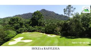 HOLE 14 | RAFFLESIA