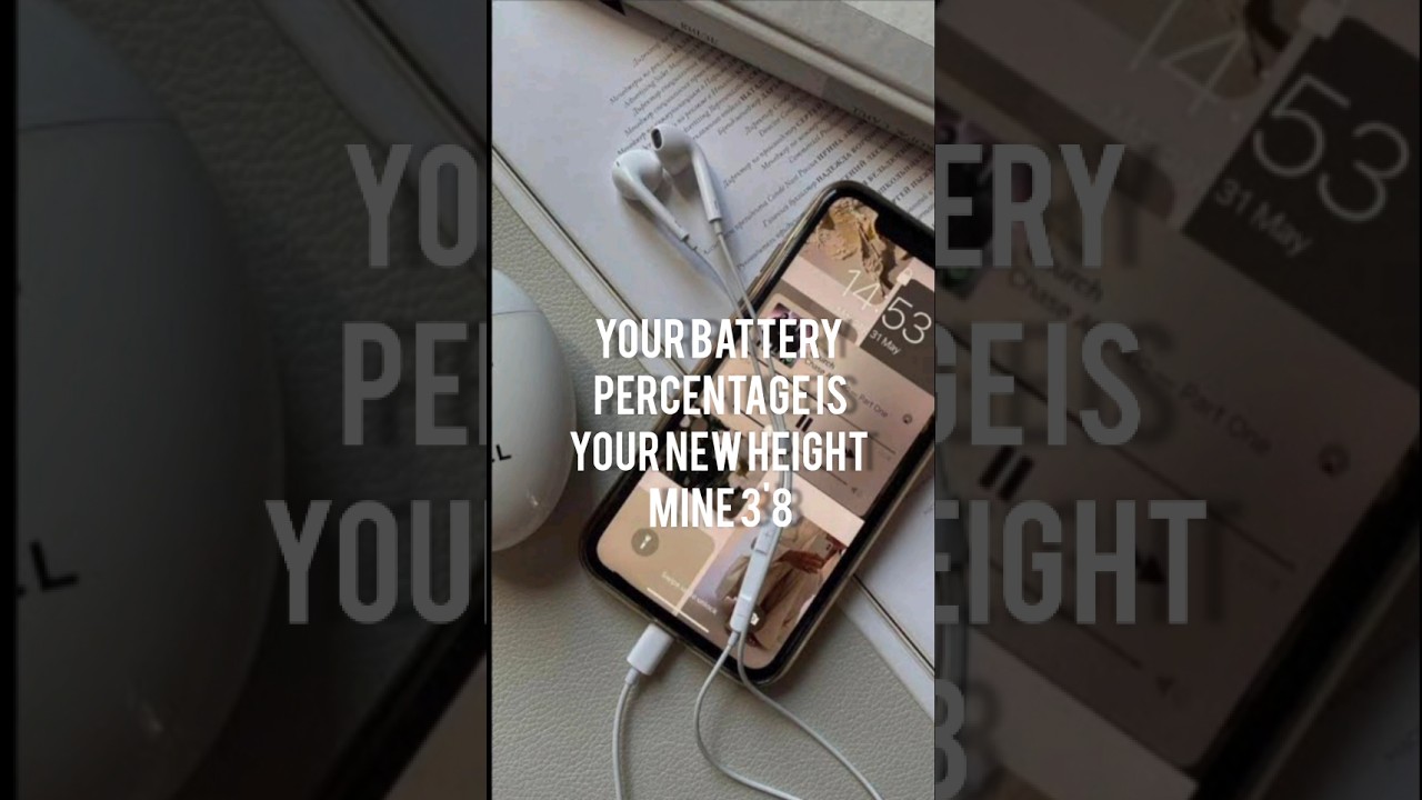 your battery percentage is your new height