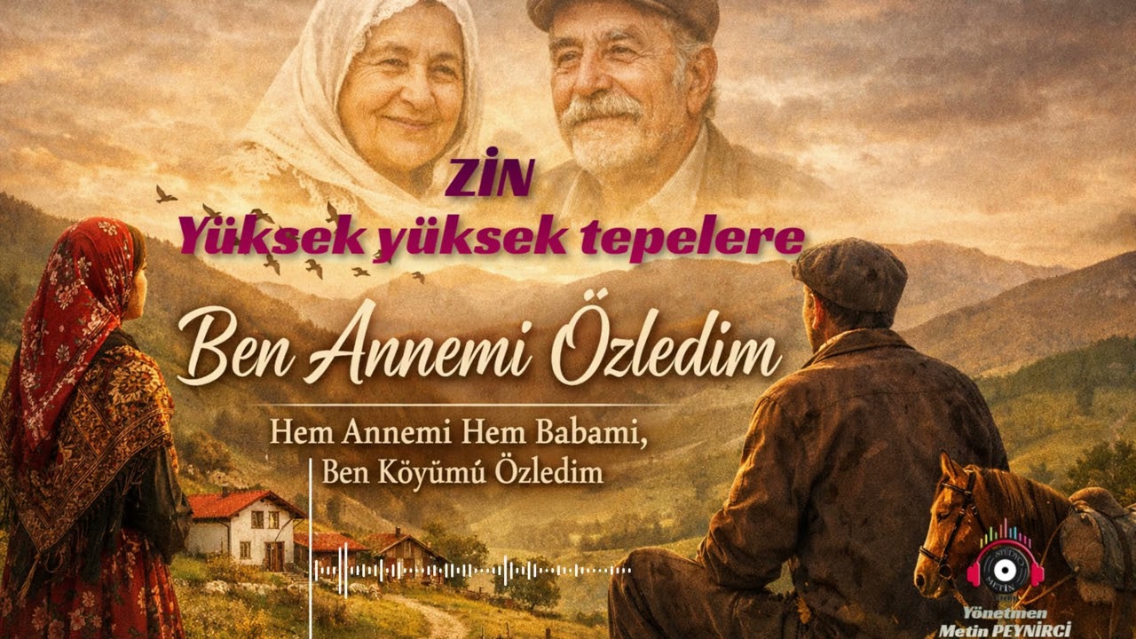 Yüksek Yüksek Tepelere Ev Kurmasınlar | Zin | Anadolu Türküsü