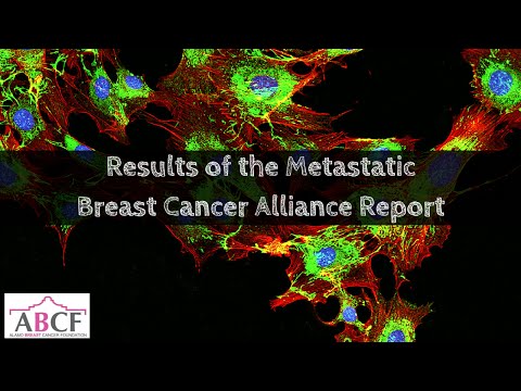 Results Of The Metastatic Breast Cancer Alliance Report