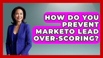 How Do You Prevent Marketo Lead Over-scoring? - Saas Marketing Wizards
