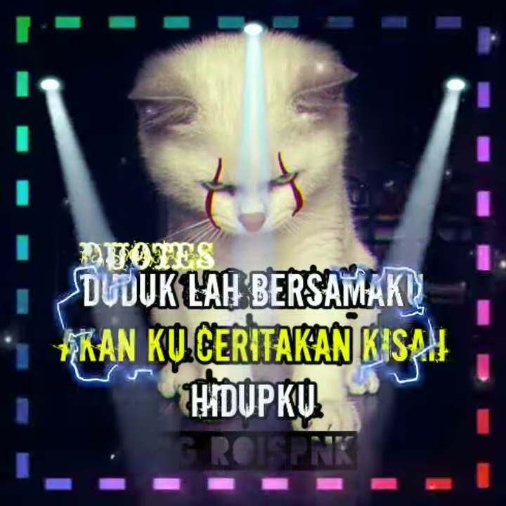 Duduk lah bersaku akan ku ceritakan kisah hidupku