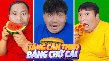 PHD | Thử Thách Tăng Cân Theo Bảng Chữ Cái Tiếng Việt