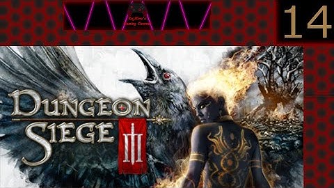 Dungeon Siege 3 Part 14 (No Commentary)