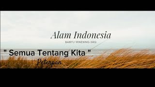 Semua Tentang Kita