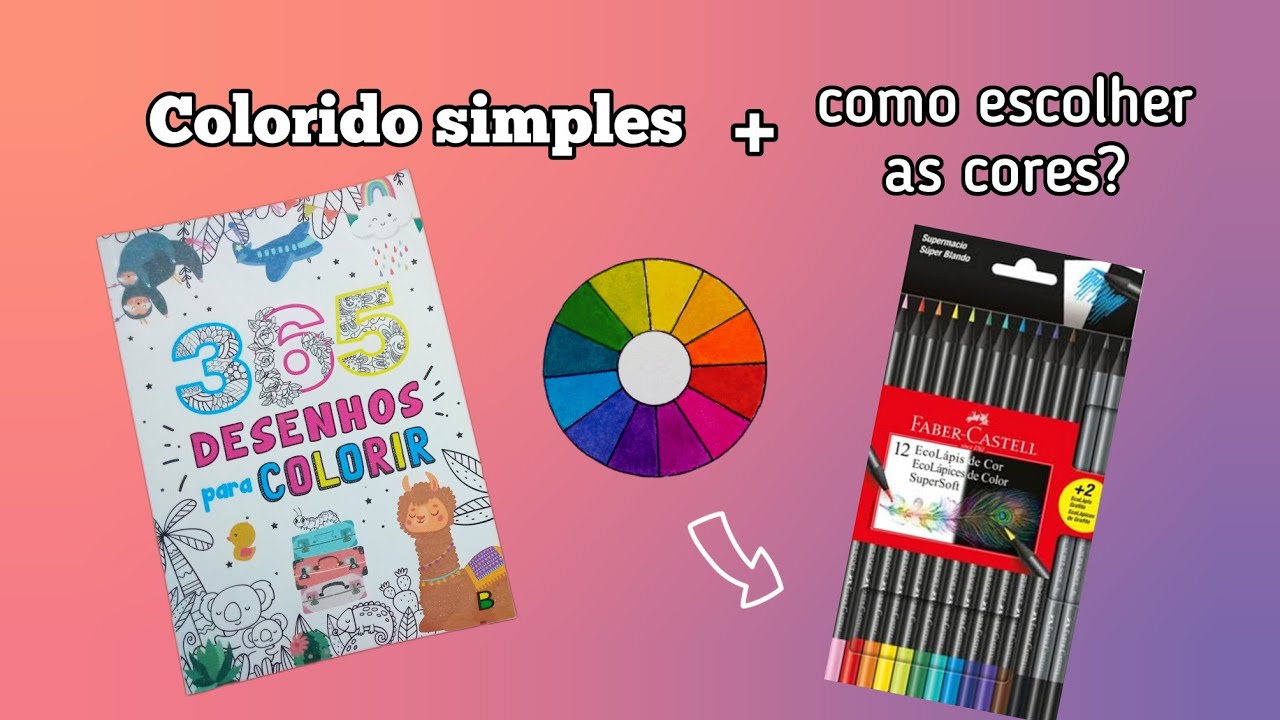 Colorido simples + Como escolher cores (parte 1)