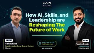How AI, Skills, and Leadership are Reshaping The Future of Work | Sumit Bhatia