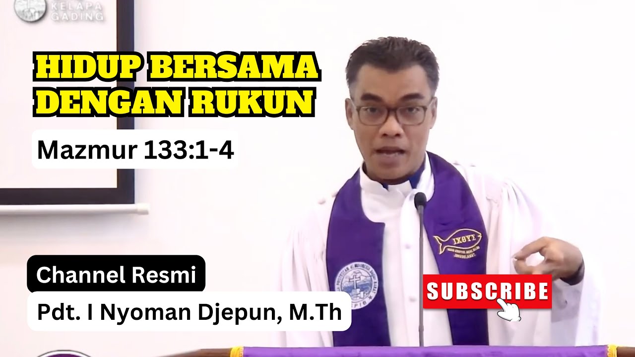 Hidup bersama dengan rukun | Mazmur 133:1-3