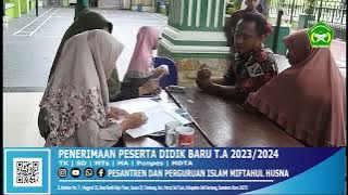 SELAMAT DATANG SANTRI PERGURUAN ISLAM MIFTAHUL HUSNA  2023
