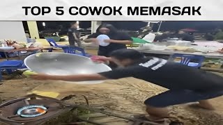 Top 5 Cowok Memasak