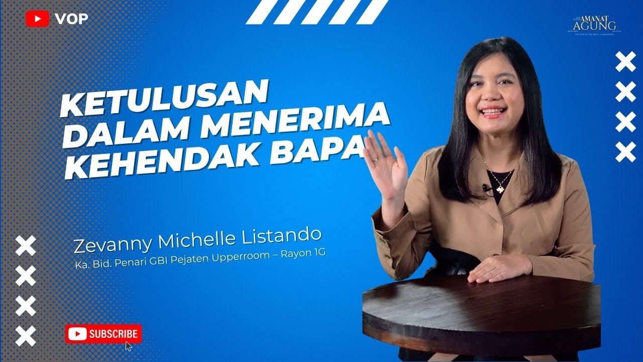 VOP - KETULUSAN DALAM MENERIMA KEHENDAK BAPA