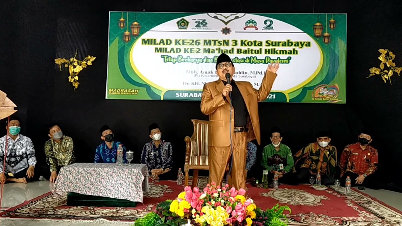 CERAMAH AGAMA OLEH Dr. KH. M. SYUKRON DJAZILAN, M.Ag. DALAM MILAD MTsN 3 KOTA SURABAYA KE 26