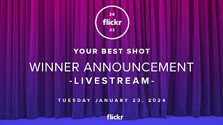 Announcing the winners of Flickr’s Your Best Shot 2023