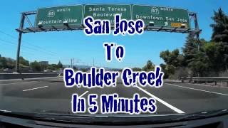 San Jose To Boulder Creek In 5 Minutes Dash Cam