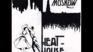 Moskow - Heat House ep (UK 1982)