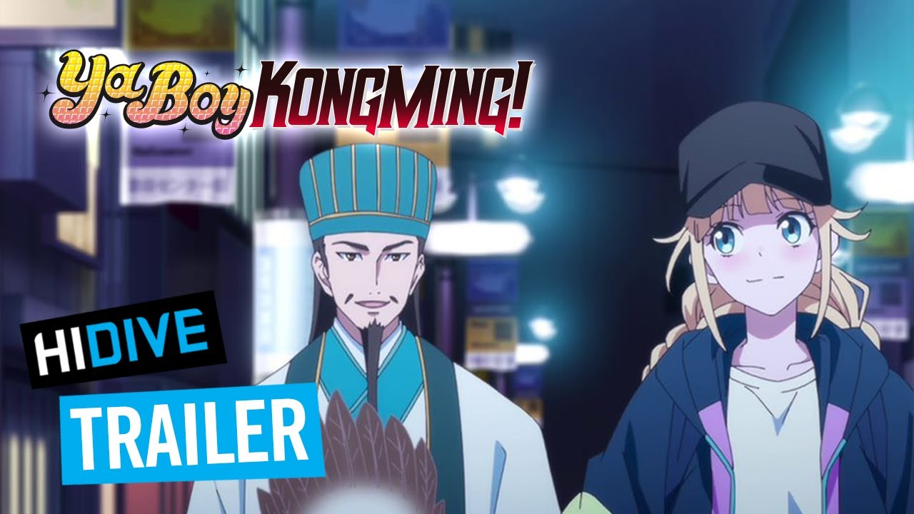 Ya Boy Kongming! Official Trailer 