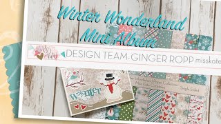 Miss Kate Designs Winter Wonderland Mini Album