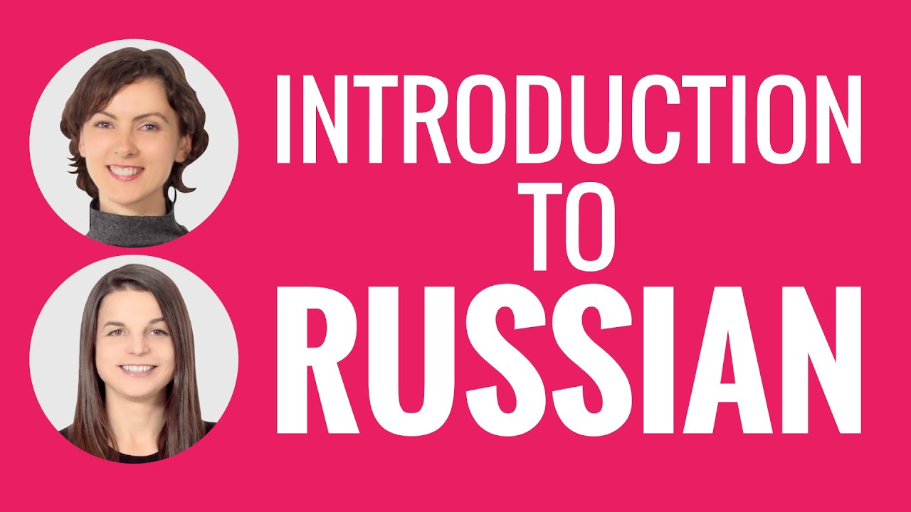 ⁣Learn Russian - Introduction to Russian