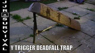How To Make A Y Trigger Deadfall Trap