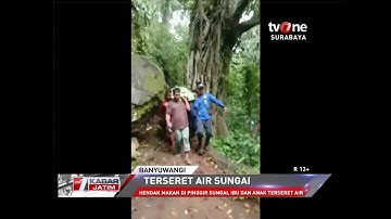 SATU KELUARGA TERSERET AIR SUNGAI DI WISATA KALIBENDO