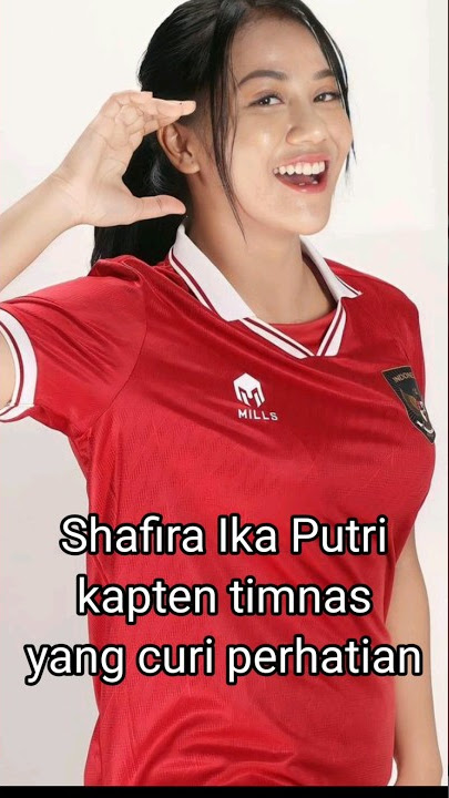 shafira ika putri timnas story wa #shafira #timnas #youtubeshorts #vídeoviral