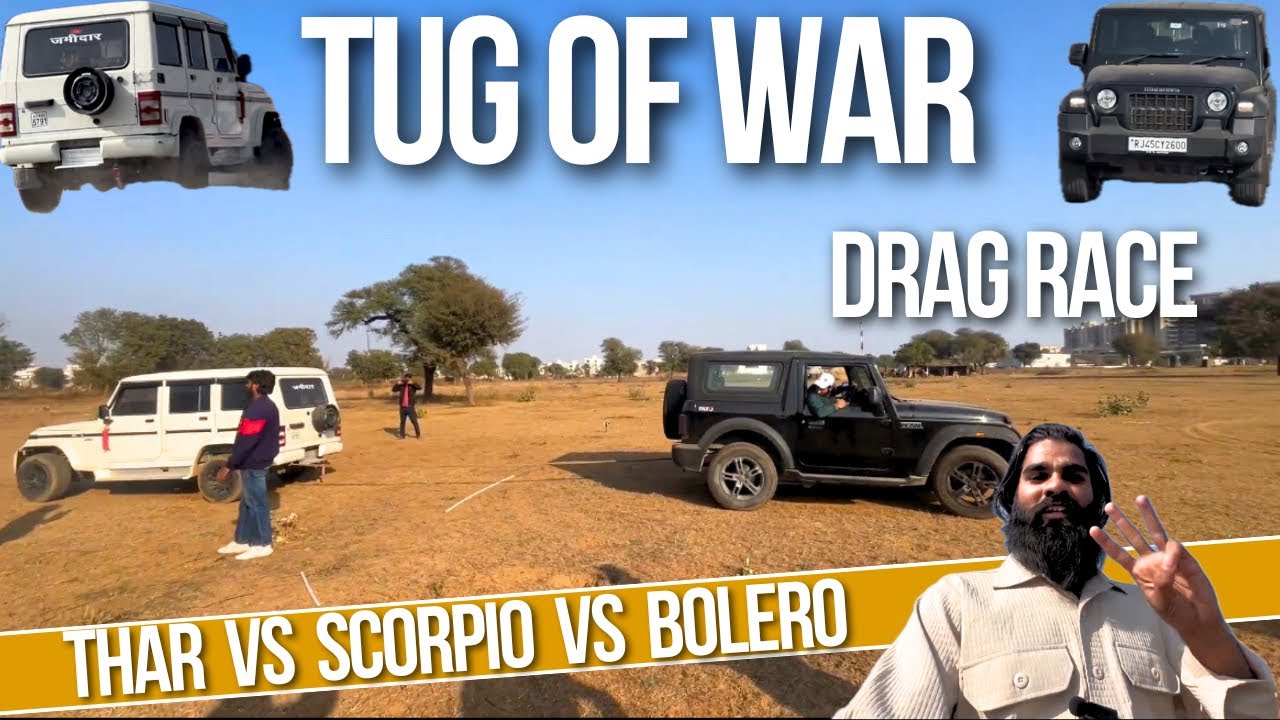 Tug of War😱 | Scorpio VS bolero VS thar |  drag raceing 🏎️ | KARMA | Dailyvlog