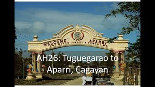 AH26: Tuguegarao to Aparri, Cagayan