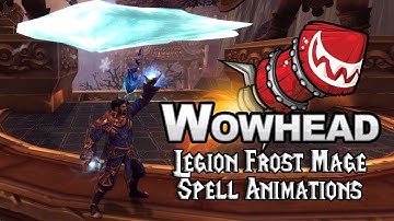 [Legion] Frost Mage Spell Animations