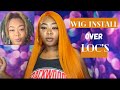 Lace Frontal Wig Install Over Loc’s