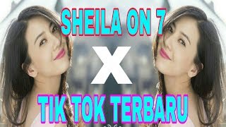 DJ SHEILA ON 7 X TIK TOK TERBARU - Dj Opus PALING FENOMENAL 2019 (Remix Original)