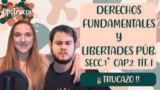 ¿Cómo MEMORIZAR la SECCIÓN 1ª de la CE? [DCHOS FUNDAMENTALES y LIB. PÚB.] ▶El truco 'Pablo Hasél'