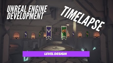 Level Design Timelapse!